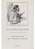 Anatole France - Anatole France válogatott regényei