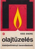 Kiss Endre - Olajtüzelés
