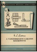Lacsinov, N. L. - A vasszerkezeti lakatos kézikönyve