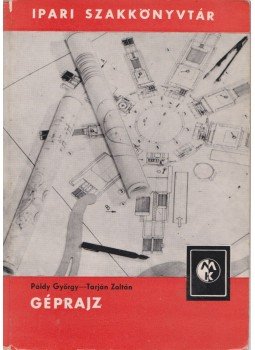 Páldy György, Tarján Zoltán - Géprajz Páldy György, Tarján Zoltán - Géprajz, Budapest 1967 antikvár könyv