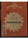 Kurucz Imre - Kovácsolás