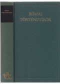 Suetonius Tranquillus,Iulius Caesar,Tacitus,Marcellinus, Ammianus,Titus Livius,C. SALLUSTIUS CRISPUS - Római történetírók