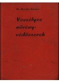 Bordás Sándor dr. - Veszélyes növényvédőszerek