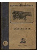 Bálint Nagy József - Cséplőgépek