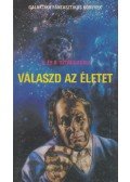 Sztrugackij, Arkagyij,Sztrugackij, Borisz - Válaszd az életet