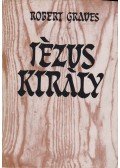 Robert Graves - Jézus király
