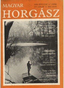 Vigh József - Magyar Horgász 1977. évf. hiányos Vigh József - Magyar Horgász 1977. évf. hiányos, Budapest 1977 antikvár könyv