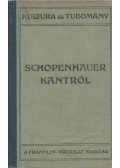 Schopenhauer, Arthur - Schopenhauer Kantról