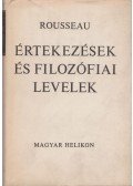 Rousseau, Jean-Jacques - Értekezések és filozófiai levelek