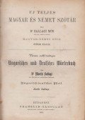 Ballagi Mór - Uj teljes magyar és német szótár