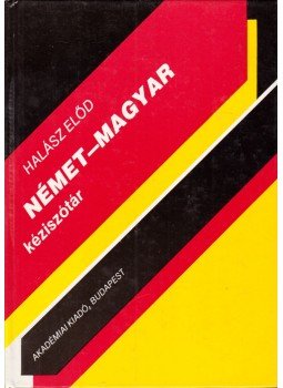 Halász Előd - Német-magyar kéziszótár Halász Előd - Német-magyar kéziszótár, Budapest 1990 antikvár könyv