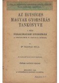 Radnai Béla - Az egységes magyar gyorsírás tankönyve I. rész