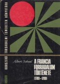 Soboul,Albert - A francia forradalom története 1789-1799