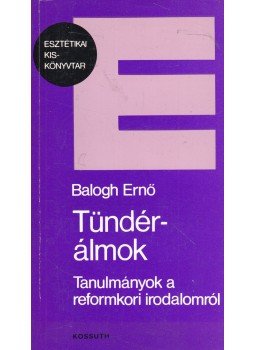 Balogh Ernő - Tündérálmok Balogh Ernő - Tündérálmok, Budapest 1988 antikvár könyv