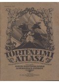 Kurucz György,Albisi Barthos Indár - Történelmi atlasz (1926)
