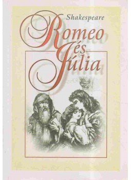 William Shakespeare - Romeo és Júlia William Shakespeare - Romeo és Júlia, Debrecen 2001 antikvár könyv