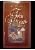 Arany János - Toldi / Toldi estéje