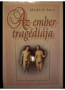 Madách Imre - Az ember tragédiája Madách Imre - Az ember tragédiája, 0 antikvár könyv
