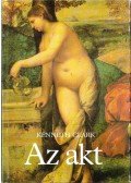 Clark, Kenneth - Az akt