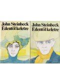 John Steinbeck - Édentől keletre I-II.