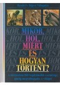 Karafiáth Judit (szerk.) - Mikor, hol, miért és hogyan történt?