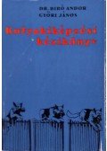 Győry János,Biró Andor - Kutyakiképzési kézikönyv