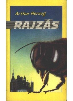 Arthur Herzog - Rajzás Arthur Herzog - Rajzás, Budapest 1987 antikvár könyv