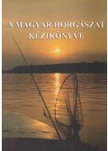 Ferenczy Dénes - A magyar horgászat kézikönyve