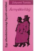 Zólyomi Tamás - Árnyékvilág