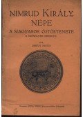 Orbán Árpád - Nimrud király népe