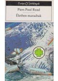 Read, Piers Paul - Életben maradtak