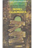 Casares, Adolfo Bioy,Italo Calvino - Morel találmánya / Láthatatlan városok