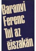 Baranyi Ferenc - Túl az éjszakán