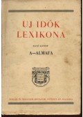 Herczeg Ferenc - Uj idők lexikona I. kötet