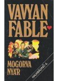 Fable, Vavyan - Mogorva nyár