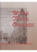 Megyeri Anna - Utcák Terek Emberek - Zalaegerszeg régi képeken