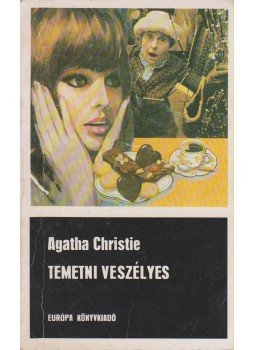 Agatha Christie - Temetni veszélyes Agatha Christie - Temetni veszélyes, Budapest 1981 antikvár könyv