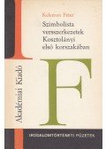 Kelemen Péter - Szimbolista versszerkezetek Kosztolányi első korszakában