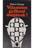 Bakcsi György - Válasszon gyilkost magának!