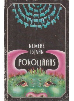 Nemere István - Pokoljárás Nemere István - Pokoljárás, Budapest 1988 antikvár könyv