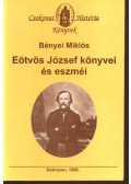 Bényei Miklós - Eötvös József könyvei és eszméi