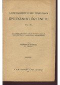 Szeremlei Sámuel - A H. M. Vásárhelyi ref. templomok építésének története 1714-1914
