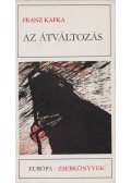 Franz Kafka - Az átváltozás