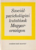 Hunyady György,Pataki Ferenc,Váriné Szilágyi Ibolya - Szociálpszichológiai kutatások Magyarországon