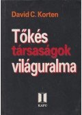 David C. Korten - Tőkés társaságok világuralma
