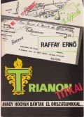 Raffay Ernő - Trianon titkai