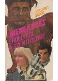 Harsányi Gábor - Menekülés Erdélyből a Szentföldre