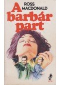 Ross Macdonald - A barbár part