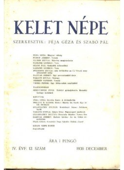 Szabó Pál - Kelet népe IV. évfolyam, 12. szám Szabó Pál - Kelet népe IV. évfolyam, 12. szám, Budapest 1938 antikvár könyv