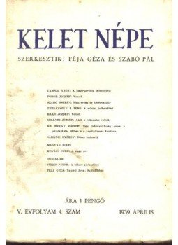 Szabó Pál - Kelet népe IV. évfolyam, 4. szám Szabó Pál - Kelet népe IV. évfolyam, 4. szám, Budapest 1939 antikvár könyv